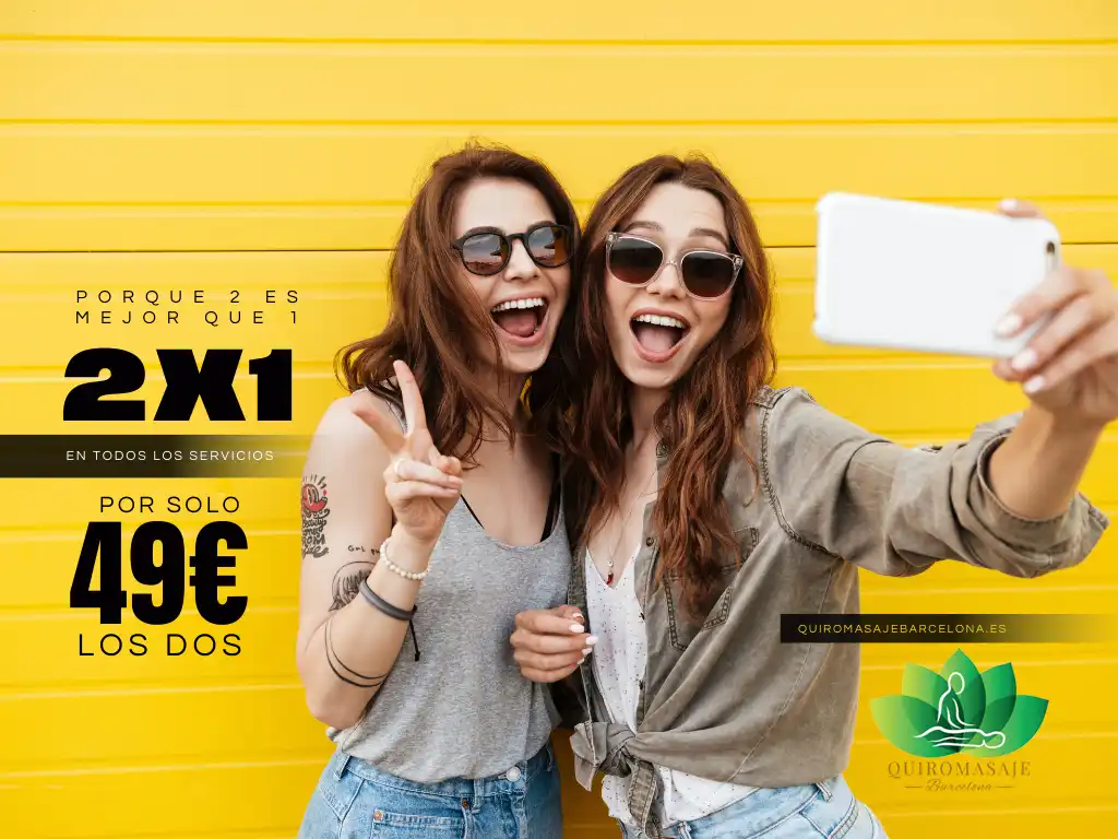 2x1, dos es mejor que uno, promociones y ofertas, quiromasaje barcelona